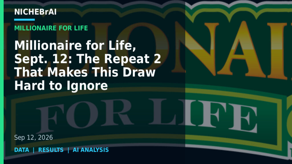 Millionaire for Life, Sept. 12: The Repeat 2 That Makes This Draw Hard to Ignore