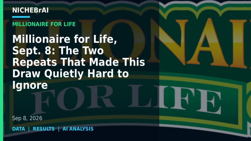 Millionaire for Life, Sept. 8: The Two Repeats That Made This Draw Quietly Hard to Ignore